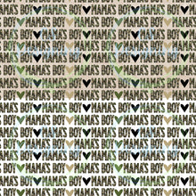 Load image into Gallery viewer, Mama’s Boy seamless pattern