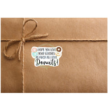 Load image into Gallery viewer, I hope you love your goodies PNG