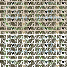 Load image into Gallery viewer, Mama’s Boy seamless pattern
